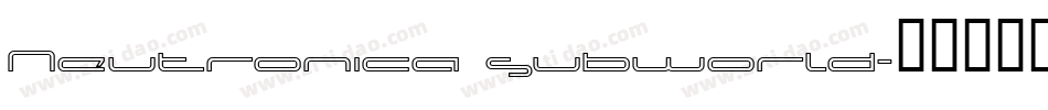 Neutronica subworld字体转换
